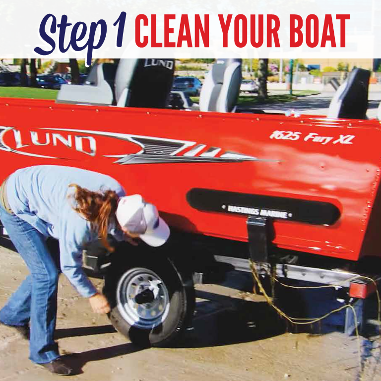 Clean and inspect your watercraft, trailer and gear. Remove all mud, sand, and plant materials before leaving the shore. Rinse, scrub or pressure wash your boat, kayak or canoe away from storm drains, ditches or waterways.